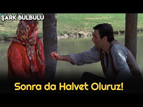 Şark Bülbülü  - Sonra Halvet Oluruz!