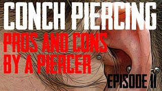 Conch Piercing Pros and Cons by a Piercer - Episode 11 Conch Piercing Stud Or Ring Pros Cons By A Piercer Ep 51
