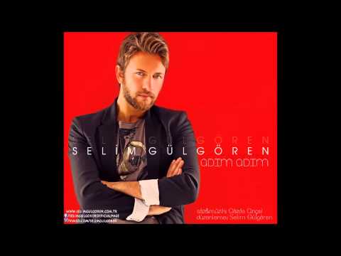 Selim Gülgören ADIM ADIM 2014 Official  İLK KEZ