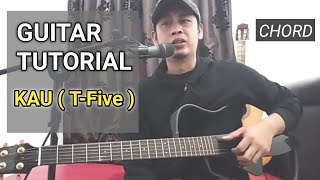 T - FIVE | KAU | GUITAR TUTORIAL | CHORD