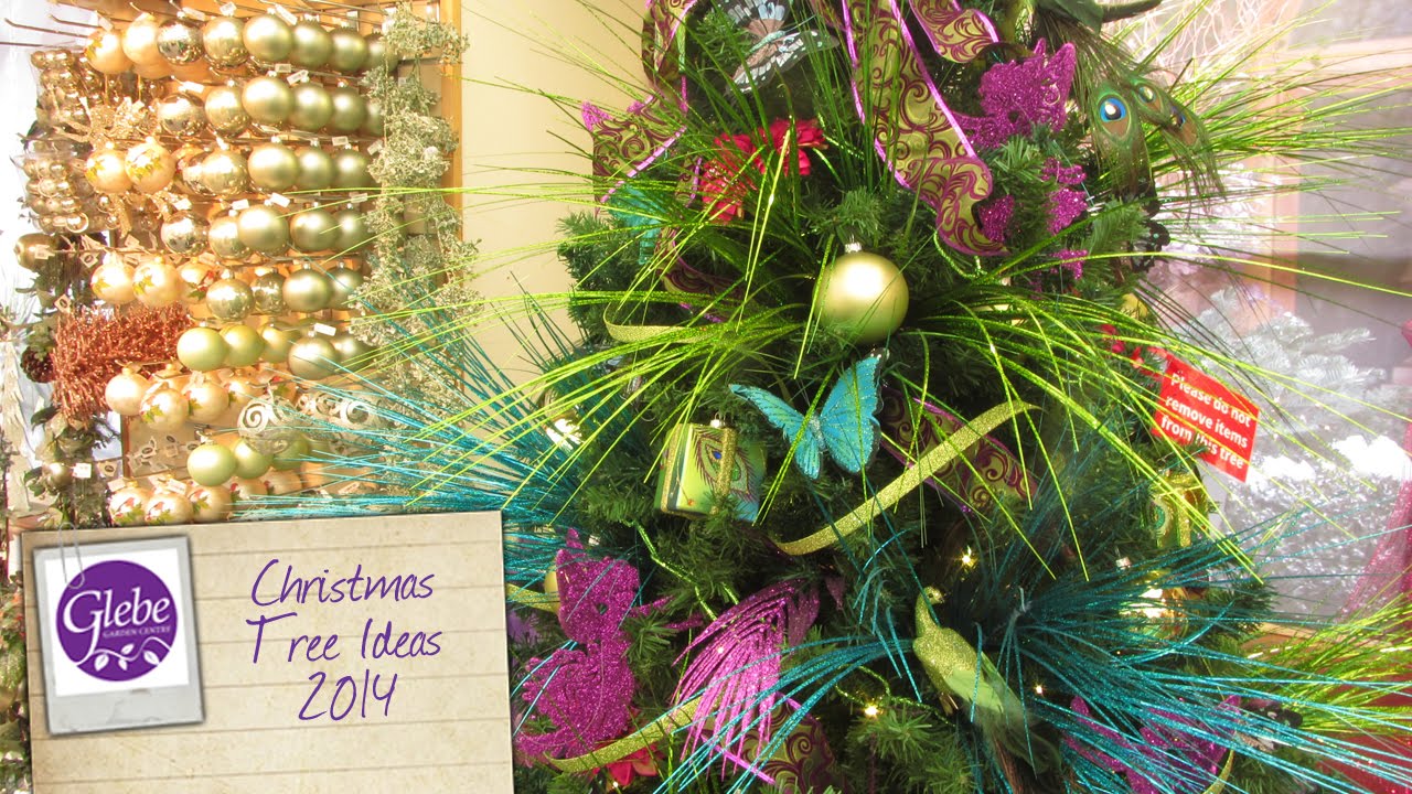 Christmas Tree Ideas 2014 Glebe Garden Centre Leicester YouTube