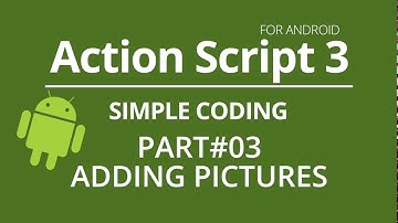 Action Script 3 Tutorial #03 - ADDING PICTURES (ANDROID)