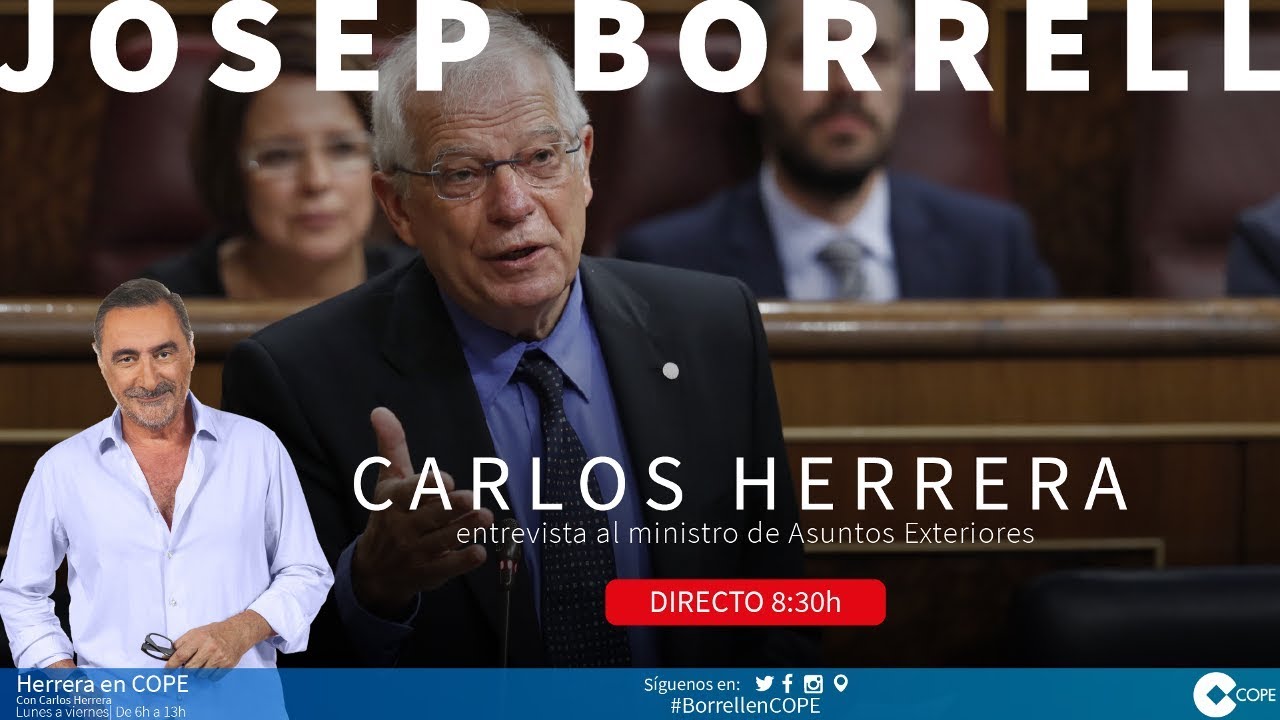 Carlos Herrera entrevista al Ministro de Asuntos Exteriores Josep Borrell. #BorrellenCOPE