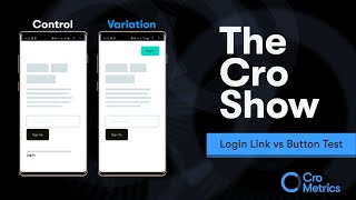The Login Link vs Button Test - The Cro Show #022