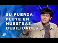 Su fuerza fluye en nuestras debilidades | Joseph Prince Spanish