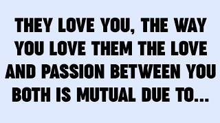  They Love You The Way You Love Them The Love And Passion Between You Both Is Mutual Due To