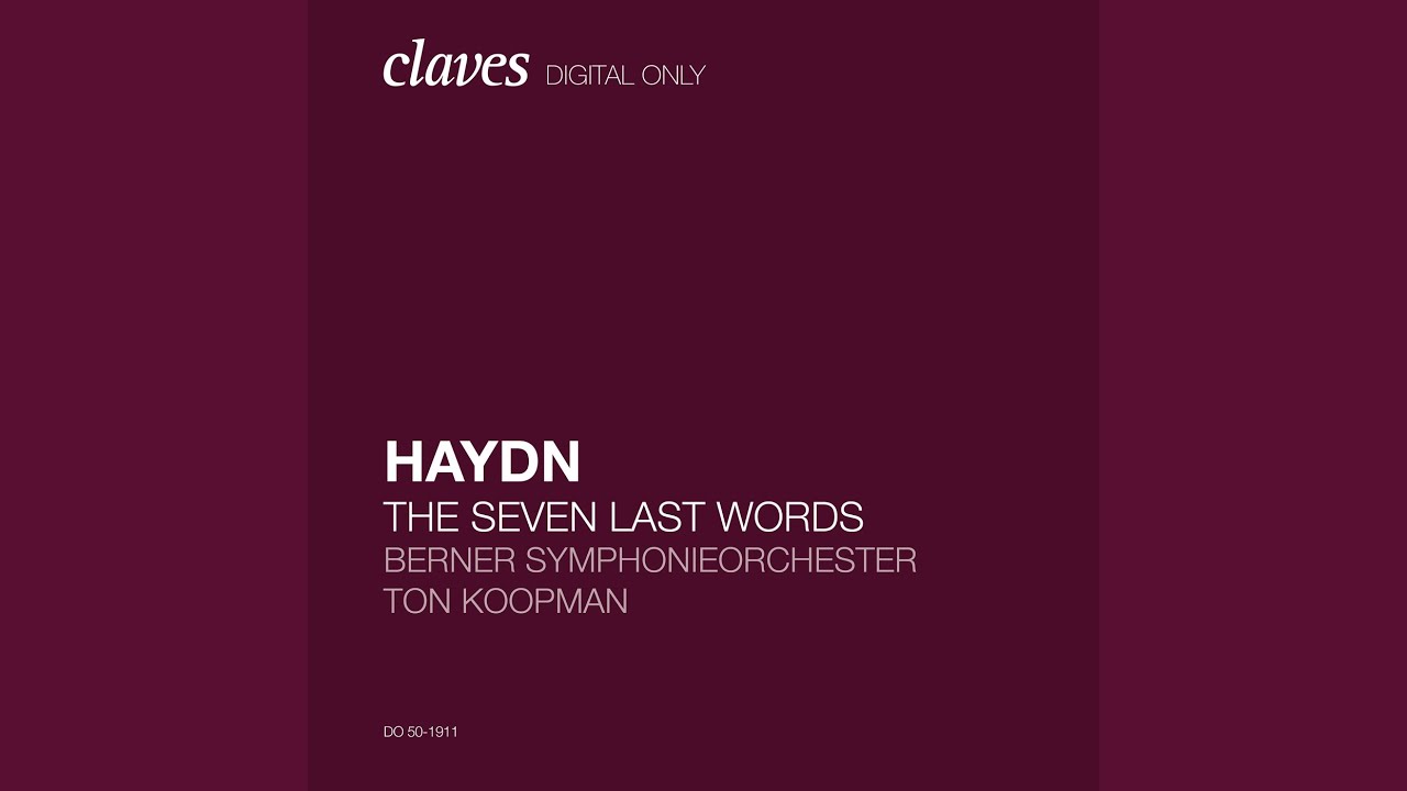 The Seven Last Words of Christ, Hob. XX:1: IX. Il Terremoto. Presto e ...