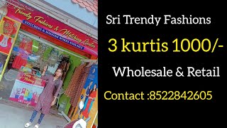 Sri Trendy fashions || DILSUKHNAGAR || 3 Kurtis 1000/- || contact : 8522842605