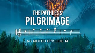 The Pathless - Pilgrimage (Trailer music) - As Noted