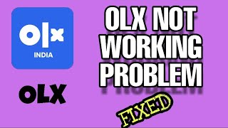 How to Fix OLX Not Working Problem Solved 2023