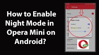 How to Enable Night Mode in Opera Mini on Android? screenshot 1