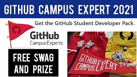 GitHub Campus Expert Program 2021 | Free Swag | GitHub campus expert Application 2021 | Training