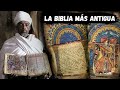 Bíblia Etíope Que Contiene Textos PROHIBIDOS Que Les Faltan A Las Escrituras