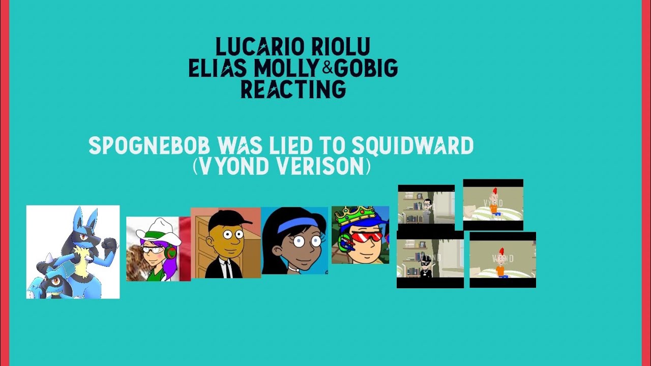 (Full Title/Spognebob was lied to Squidward (Vyond Verison)