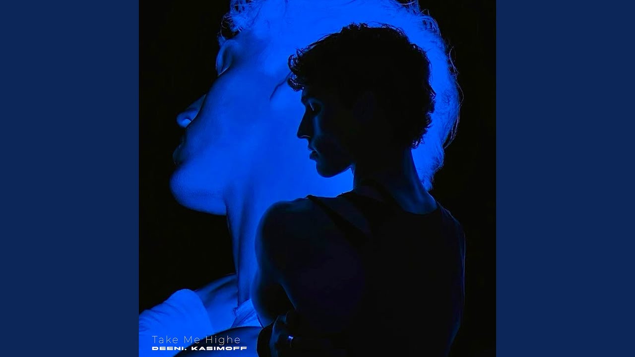 Guarda Take Me Highe su YouTube Guarda Take Me Highe su YouTube