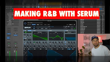 R&B sounds in Serum tutorial! 🔥