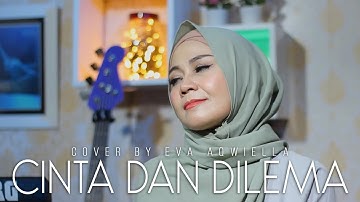 CINTA DAN DILEMA - LIVE COVER BY EVA AQWIELLA