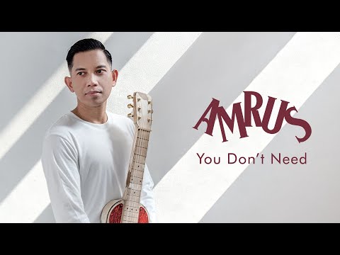 Amrus - You Don't Need (Official Audio)