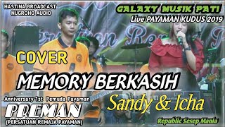 MEMORY BERKASIH - SAROJI & ICHA - GALAXY MUSIK - PAYAMAN KUDUS 2019