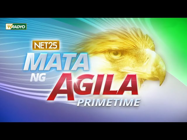 Mata ng Agila Primetime - April 25, 2024 class=