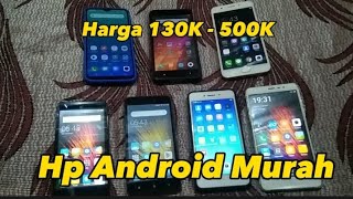 Hp Android Murah Harga 130K - 500K 082218535326