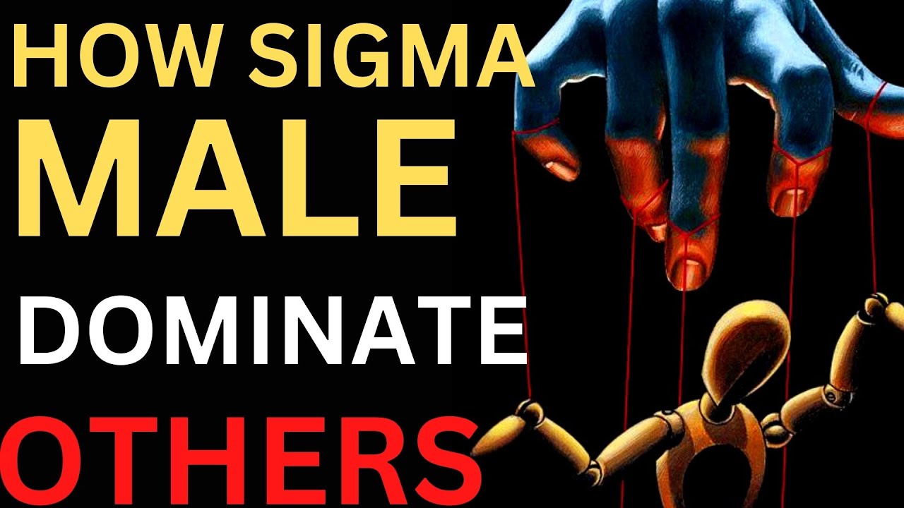 4 Ways Sigma Male DOMINATE Others entj alexcosta sigmamale YouTube