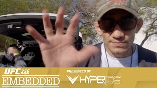 UFC 256 Embedded: Vlog Series - Episode 3