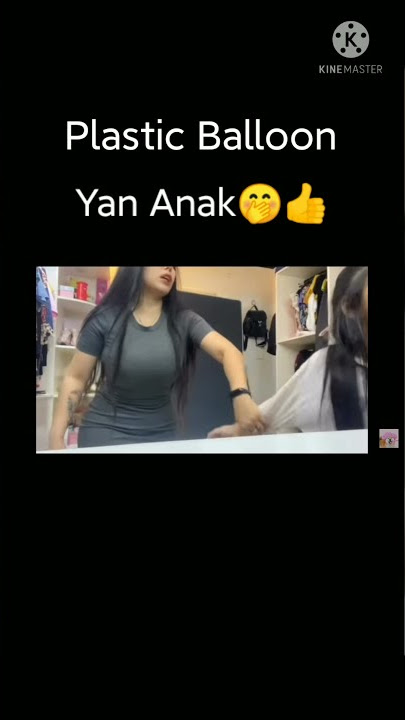 Plastic Balloon Yan Anak🤭👍 #shorts