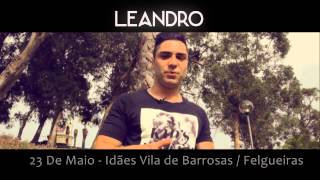 LEANDRO - Ao Vivo (FELGUEIRAS - 23 Maio) | Promo