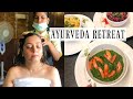 Experiencing AYURVEDA | Ayurvedic Retreat, Massage, Healthy Indian Food