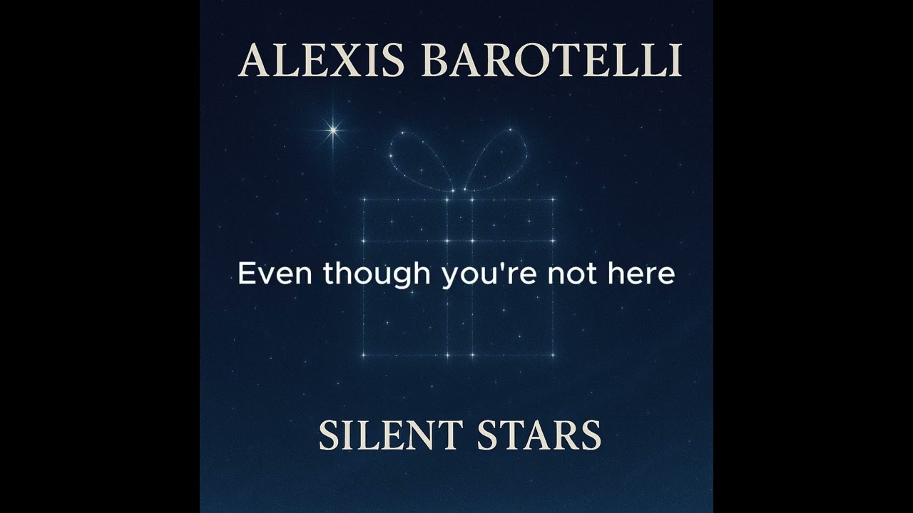 Alexis Barotelli - Silent Stars - Lyrics Video