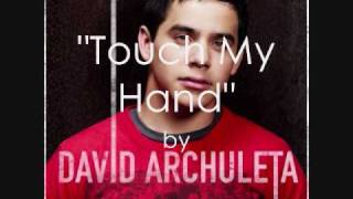 Download Lagu Touch My Hand - David Archuleta w/ lyrics MP3 Download Lagu Touch My Hand - David Archuleta w/ lyrics MP3