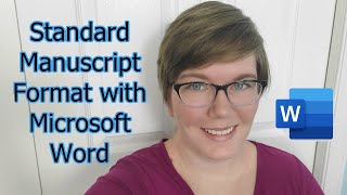 Standard Manuscript Format with Microsoft Word