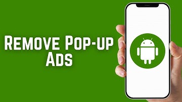 How To Remove Pop-up Ads On Samsung or Android Phone