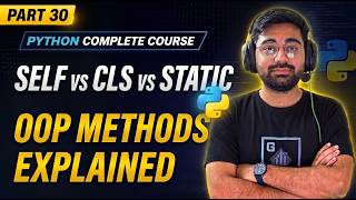 Python OOP Methods Explained | Instance, Class & Static Methods with self & cls | Python Full Course