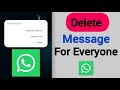 How To Delete WhatsApp Messages For Everyone on Android Phones - Full Guide 