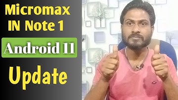 Micromax IN Note 1 Android 11 update and New Security patch update | New software update
