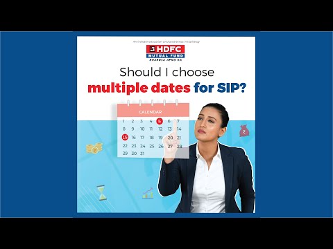 Should I choose multiple dates for SIP? 33