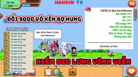 Ngọc Rồng Online | Đổi Vỏ Xên Kiếm Cờ Quả Cầu Pokemon Vĩnh Viễn Sự Kiện Hè 3 NRO
