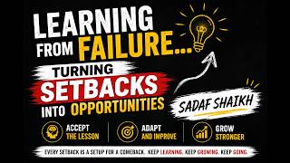Learning from Failure     Turning Setbacks into Opportunities