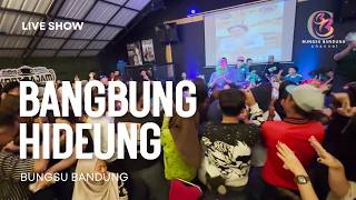 Download lagu BANGBUNG HIDEUNG MEDLEY - BUNGSU BANDUNG LIVESHOW #KOPIRAJAM