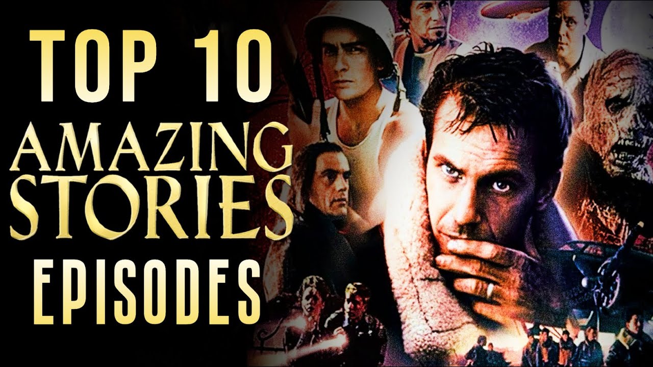 TOP 10 AMAZING STORIES EPISODES YouTube top-10-amazing-stories-episodes-youtube
