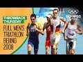 Full Beijing 2008 Men's Triathlon | Throwback Thursday