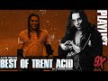 ACID REIGN: THE BEST OF TRENT ACID [A TIGER DRIVER 9X PLAYLIST]