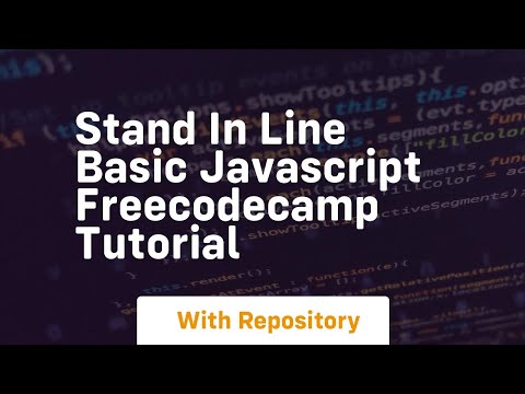 Stand in line basic javascript freecodecamp tutorial