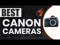 Best Canon Cameras 📸: The Ultimate Beginner’s Buyer Guide | Digital Camera-HQ