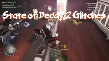 State of Decay 2 Glitch Compilation
