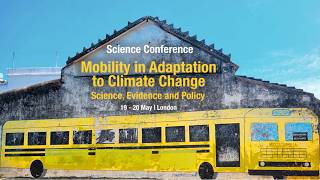 Mobility in Adaptation to Climate Change: Science, Evidence and Policy Conference