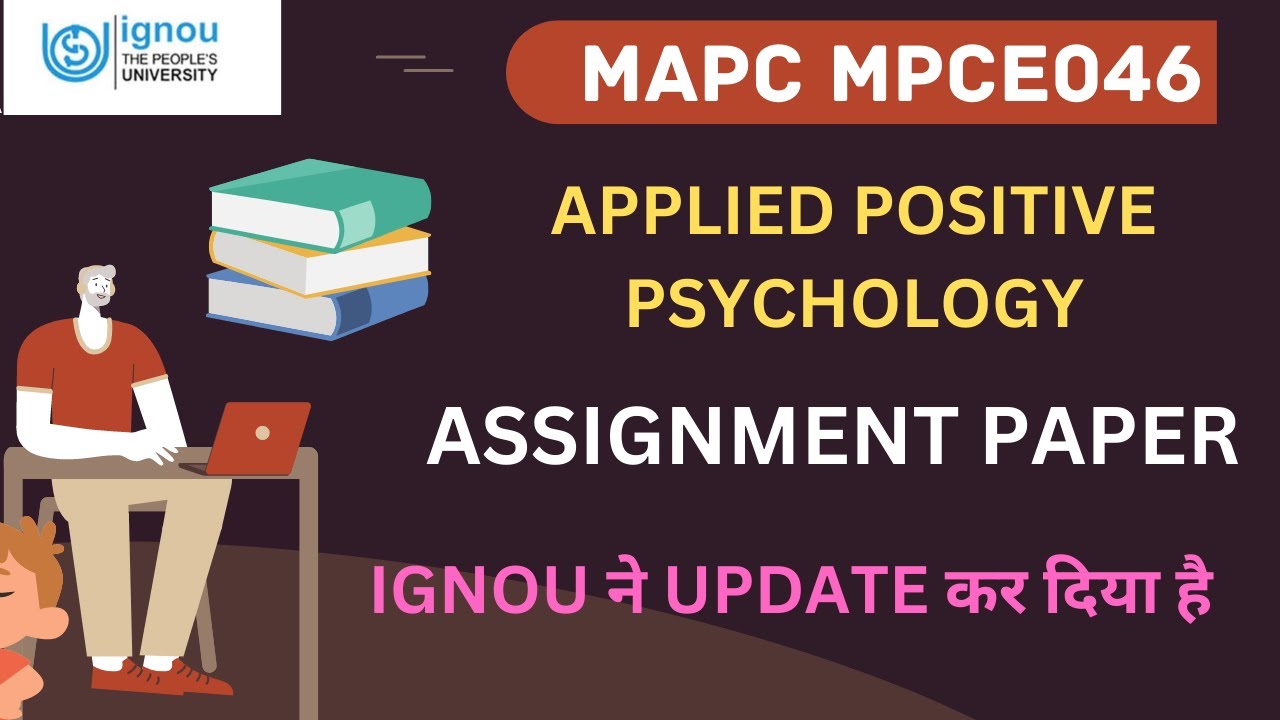 |Applied positive psychology assignment download| mpce046 assignment kaisa download kare| ignou mapc