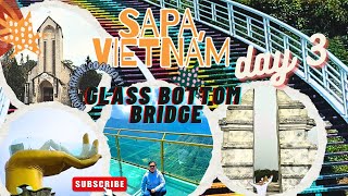 DAY 3 | GLASS BOTTOM BRIDGE | HEAVEN'S GATE | ITINERARY   EXPENSES 🇻🇳  | LORAINE LALLAVE